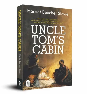 Chaloupka strýčka Toma - Uncle Tom's Cabin