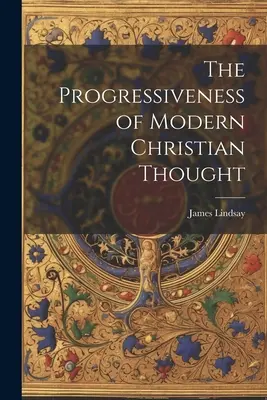 Pokrokovost moderního křesťanského myšlení - The Progressiveness of Modern Christian Thought