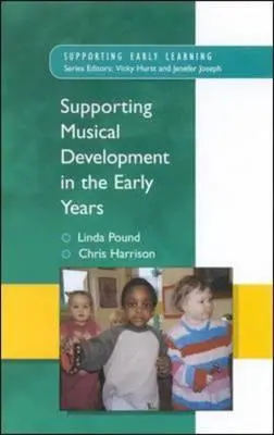 Podpora hudebního vývoje v raném věku - Supporting Musical Development in the Early Years