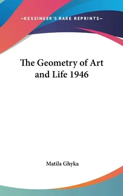 Geometrie umění a života 1946 - The Geometry of Art and Life 1946