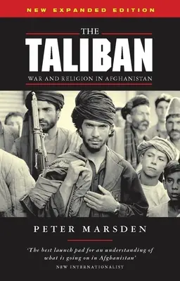 Taliban: Válka a náboženství v Afghánistánu - The Taliban: War and Religion in Afghanistan