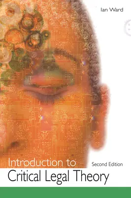 Úvod do kritické právní teorie - Introduction to Critical Legal Theory