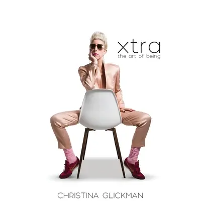 Xtra: Umění být - Xtra: The Art of Being