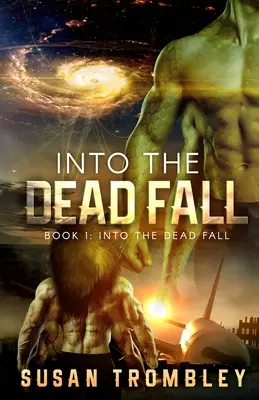 Do mrtvého pádu - Into the Dead Fall