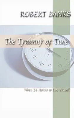 Tyranie času - The Tyranny of Time
