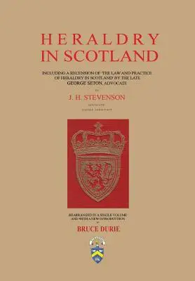 Heraldika ve Skotsku - J. H. Stevenson - Heraldry in Scotland - J. H. Stevenson