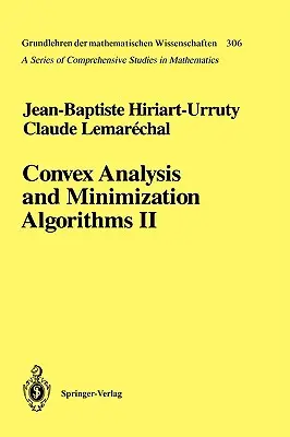Konvexní analýza a minimalizační algoritmy II: Pokročilá teorie a svazkové metody - Convex Analysis and Minimization Algorithms II: Advanced Theory and Bundle Methods