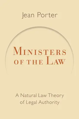 Služebníci zákona: Přirozenoprávní teorie právní autority - Ministers of the Law: A Natural Law Theory of Legal Authority