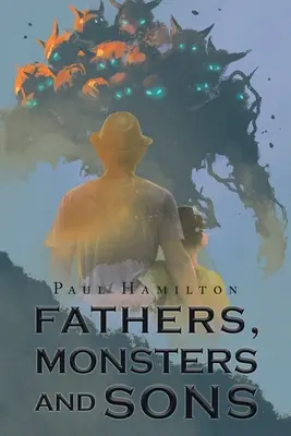 Otcové, monstra a synové - Fathers, Monsters and Sons