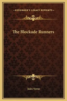 Blokádníci - The Blockade Runners