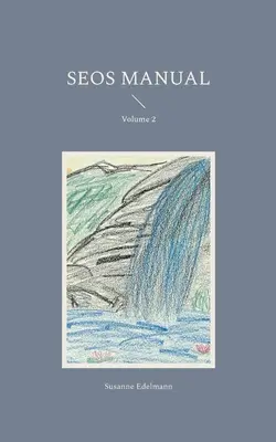 Příručka SEOS: Svazek 2 - SEOS Manual: Volume 2