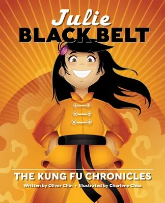 Černý pás Julie: Kung-fu kroniky - Julie Black Belt: The Kung Fu Chronicles