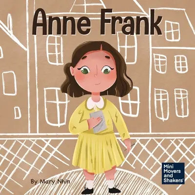 Anne Frank: A Kid's Book About Hope (Dětská kniha o naději) - Anne Frank: A Kid's Book About Hope