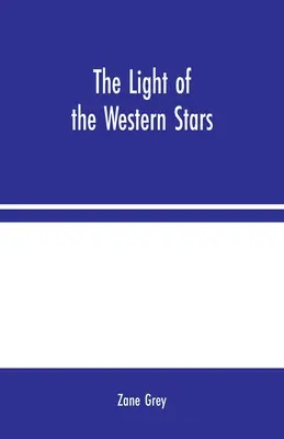 Světlo západních hvězd - The Light of the Western Stars