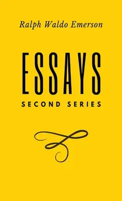 Eseje: Druhá řada: Druhá řada: Emerson Emerson: Druhá řada: Emerson Emerson: Druhá řada: Druhá řada: Emersonův román: Druhá řada: První série: Ralph Waldo Emerson - Essays: Second Series: Second Series: Second Series: Second Series: First Series by Ralph Waldo Emerson