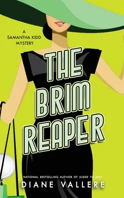 The Brim Reaper (Smrťák): Záhada Samanthy Kiddové - The Brim Reaper: A Samantha Kidd Mystery