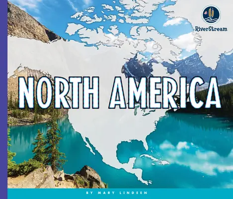 Kontinenty světa: Severní Amerika - Continents of the World: North America
