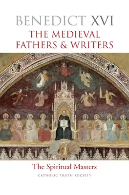 Středověcí otcové a spisovatelé: Duchovní mistři - The Medieval Fathers & Writers: The Spiritual Masters