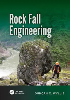 Inženýrské práce při skalním řícení - Rock Fall Engineering