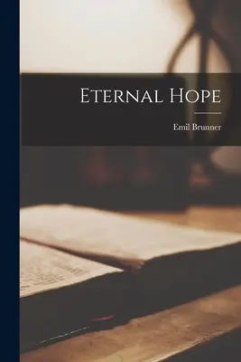 Věčná naděje - Eternal Hope