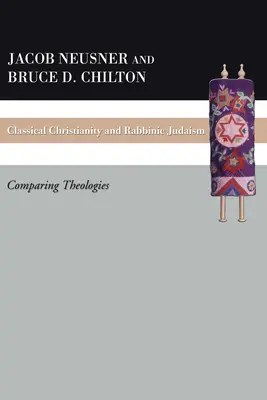 Klasické křesťanství a rabínský judaismus - Classical Christianity and Rabbinic Judaism