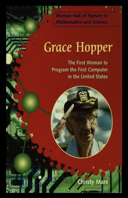 Grace Hopperová: První žena, která naprogramovala první počítač v USA - Grace Hopper: The First Woman to Program the First Computer in the United States