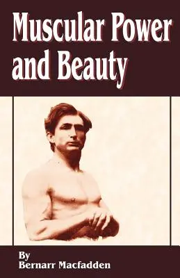 Svalová síla a krása - Muscular Power and Beauty