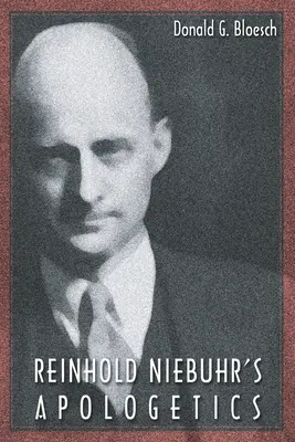 Apologetika Reinholda Niebuhra - Reinhold Niebuhr's Apologetics