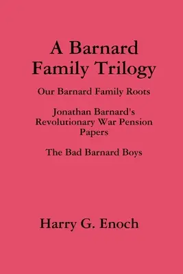 Trilogie rodiny Barnardů - A Barnard Family Trilogy