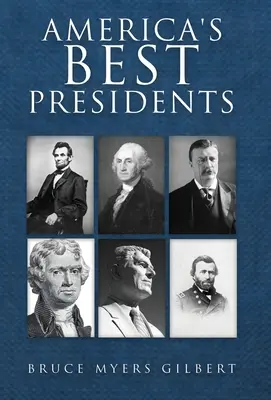 Nejlepší američtí prezidenti - America's Best Presidents