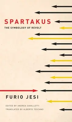 Spartakus: Symbologie vzpoury - Spartakus: The Symbology of Revolt