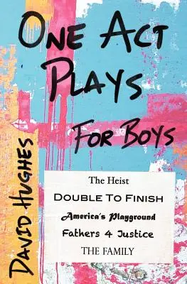 Jednoaktové hry pro chlapce - One Act Plays for Boys