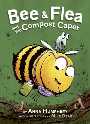 Včela a blecha a kompostová zápletka - Bee & Flea and the Compost Caper
