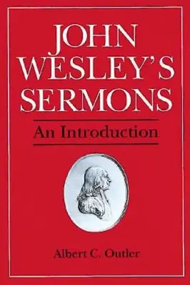 Kázání Johna Wesleyho: Wesleyho knihy: Úvod (1) - John Wesley's Sermons: An Introduction