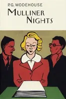 Mullinerovy noci - Mulliner Nights