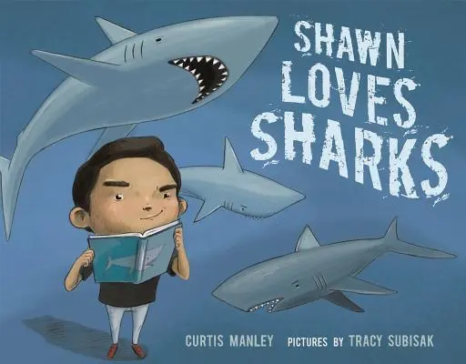 Shawn miluje žraloky - Shawn Loves Sharks