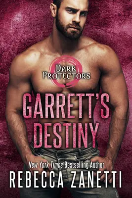 Garrettův osud: Paranormální romance s upířím alfou plná akce - Garrett's Destiny: An Action Packed Alpha Vampire Paranormal Romance