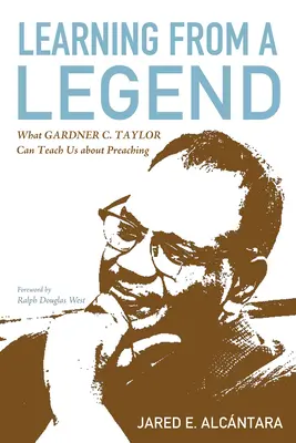 Učíme se od legendy: Taylor nás může naučit o kázání. - Learning from a Legend: What Gardner C. Taylor Can Teach Us about Preaching