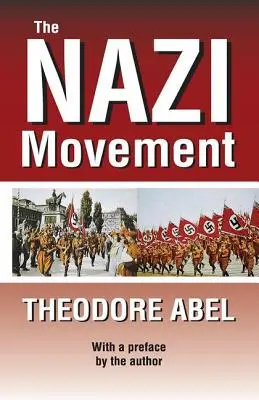 Nacistické hnutí - The Nazi Movement