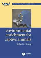 Obohacení prostředí pro zvířata v zajetí - Environmental Enrichment for Captive Animals