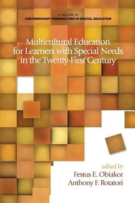 Multikulturní výchova pro žáky se speciálními potřebami v jednadvacátém století - Multicultural Education for Learners with Special Needs in the Twenty-First Century
