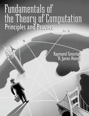 Základy teorie výpočtů: Principy a praxe - Fundamentals of the Theory of Computation: Principles and Practice