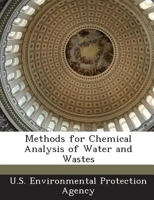 Metody chemické analýzy vody a odpadů - Methods for Chemical Analysis of Water and Wastes