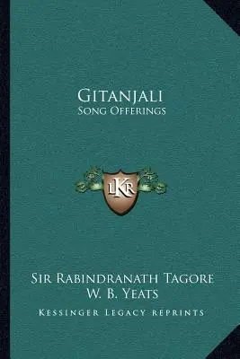 Gitandžali: Oběti písní - Gitanjali: Song Offerings