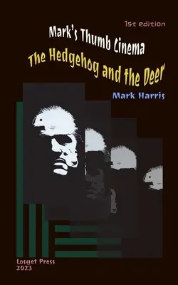 Mark's Thumb Cinema: Ježek a jelen - Mark's Thumb Cinema: The Hedgehog and the Deer
