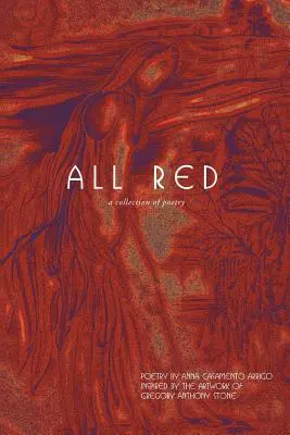 Vše červené: Sbírka poezie - All Red: A Collection of Poetry