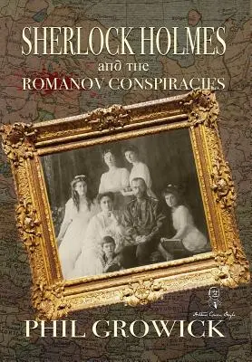 Sherlock Holmes a spiknutí Romanovců - Sherlock Holmes and The Romanov Conspiracies