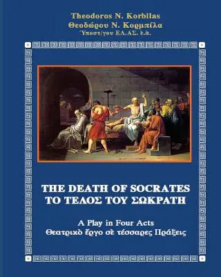 Sokratova smrt: Hra o čtyřech dějstvích - The Death of Socrates: A Play in Four Acts