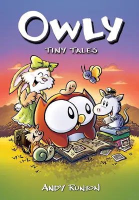 Drobné příběhy: Grafický román (Owly #5) - Tiny Tales: A Graphic Novel (Owly #5)