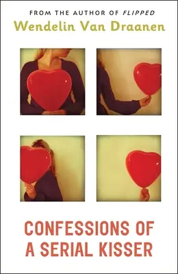Zpověď sériového polibku - Confessions of a Serial Kisser